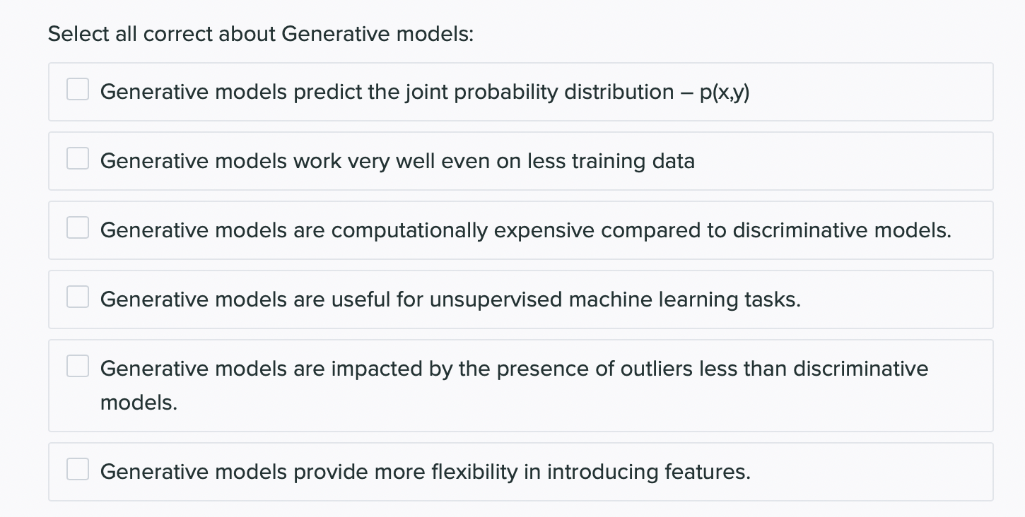 models are useful for unsupervised machine learning tasks. Generative models are impacted