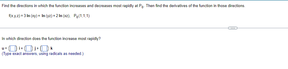 most rapidly at Po. Then find the derivatives of the function in