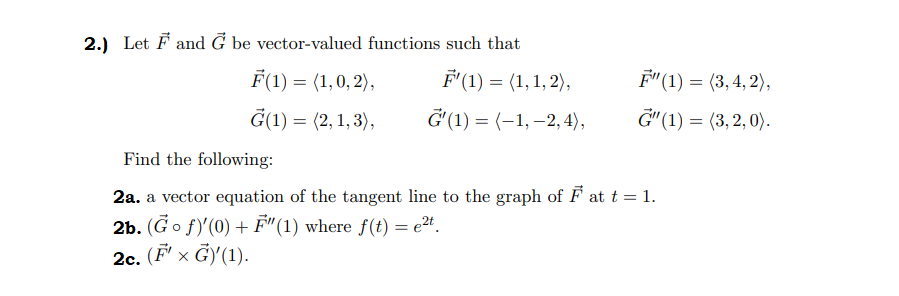  2.] Let 1;" and C? be vector-valued functions such that [1):(11012)?