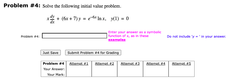 + 7)y = e-* Inx, y(1) = 0 Enter your answer as