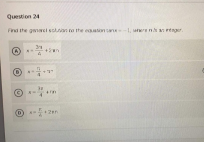  help rush thanks Question 24 Find the general solution to the