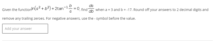 find oh when a = 3 and b = -17. Round off
