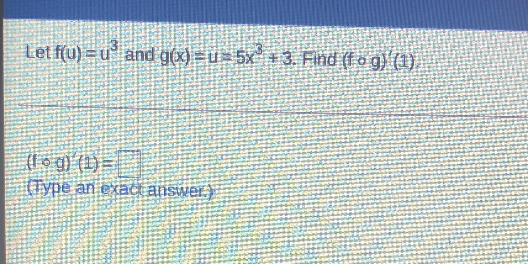Find (fog) (1) (fog) (1) (Type an exact answer.)