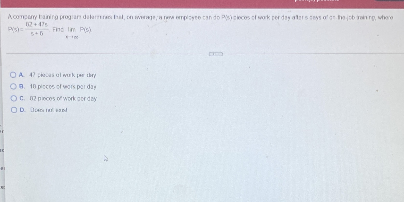 can do P(s) pieces of work per day after s days of