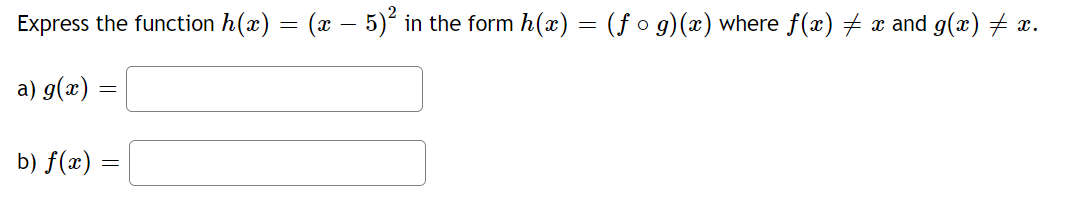where f (x) # a: and g(x) #