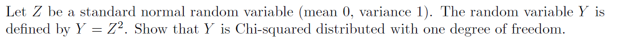  Let Z be a standard normal random variable (mean 0, variance