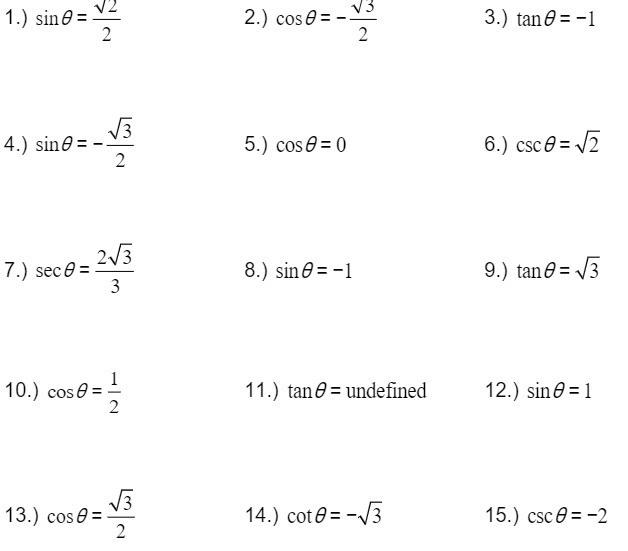 2 13.) cose= 2 2.) cos9= 2 5.) cos9=0 8.) sine=- 1