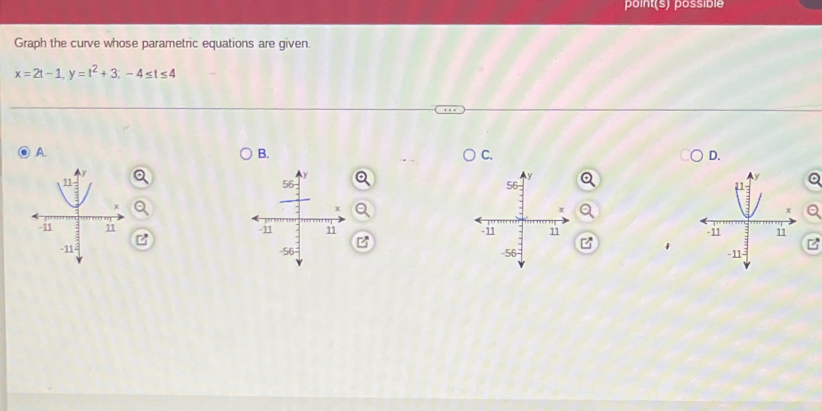 are given. x =21 - 1, y=12 +3; -4sts4 OA O B.