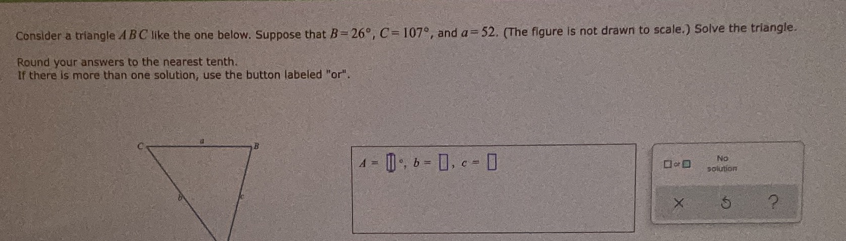 that B=26, C= 107, and a=52. (The figure is not drawn to