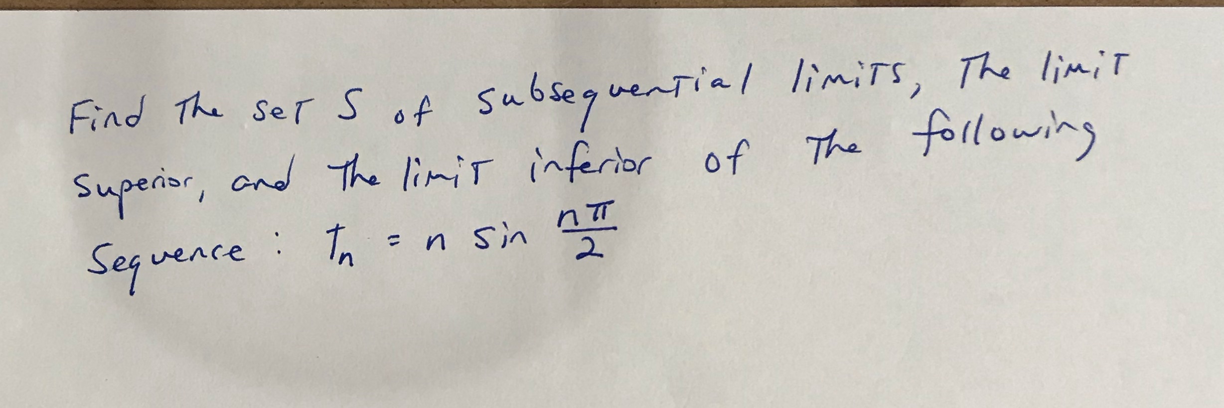 S of Subsequential limits, The limit Superior, and The limit inferior of
