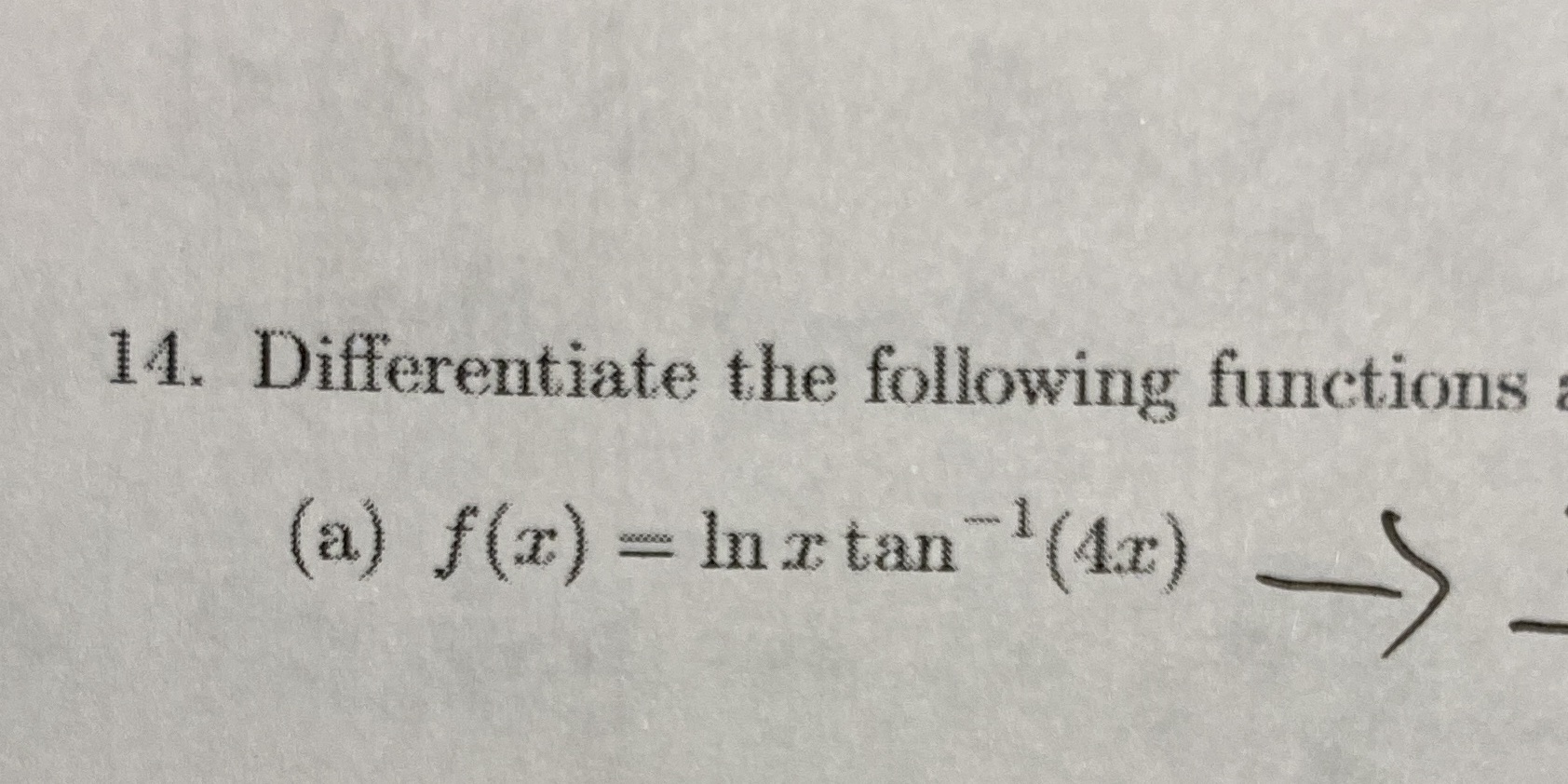 Differentiate the following fimctions (a) f (a:) Inx