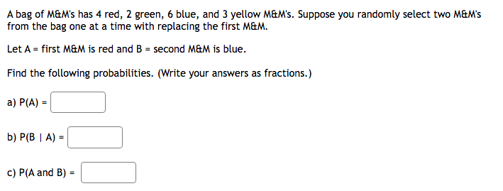 answer as a fraction. :1} Find the probability of getting a a.