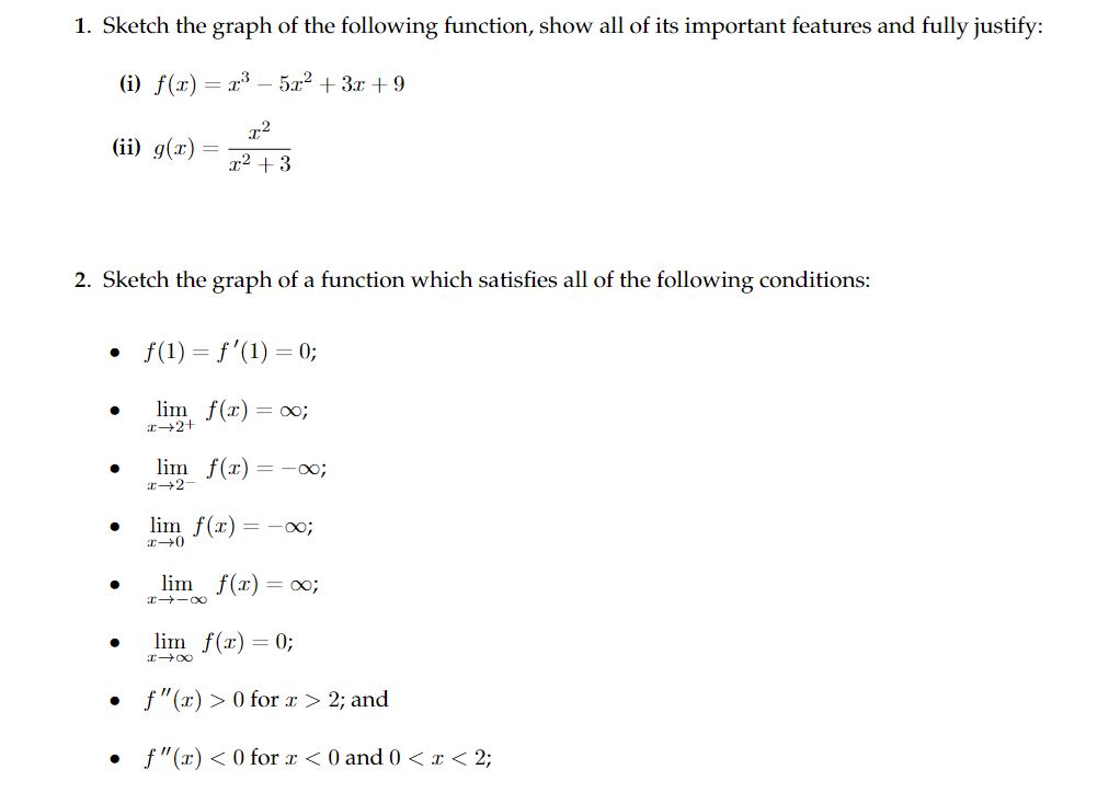 1. Sketch the graph of the following function, show all of its