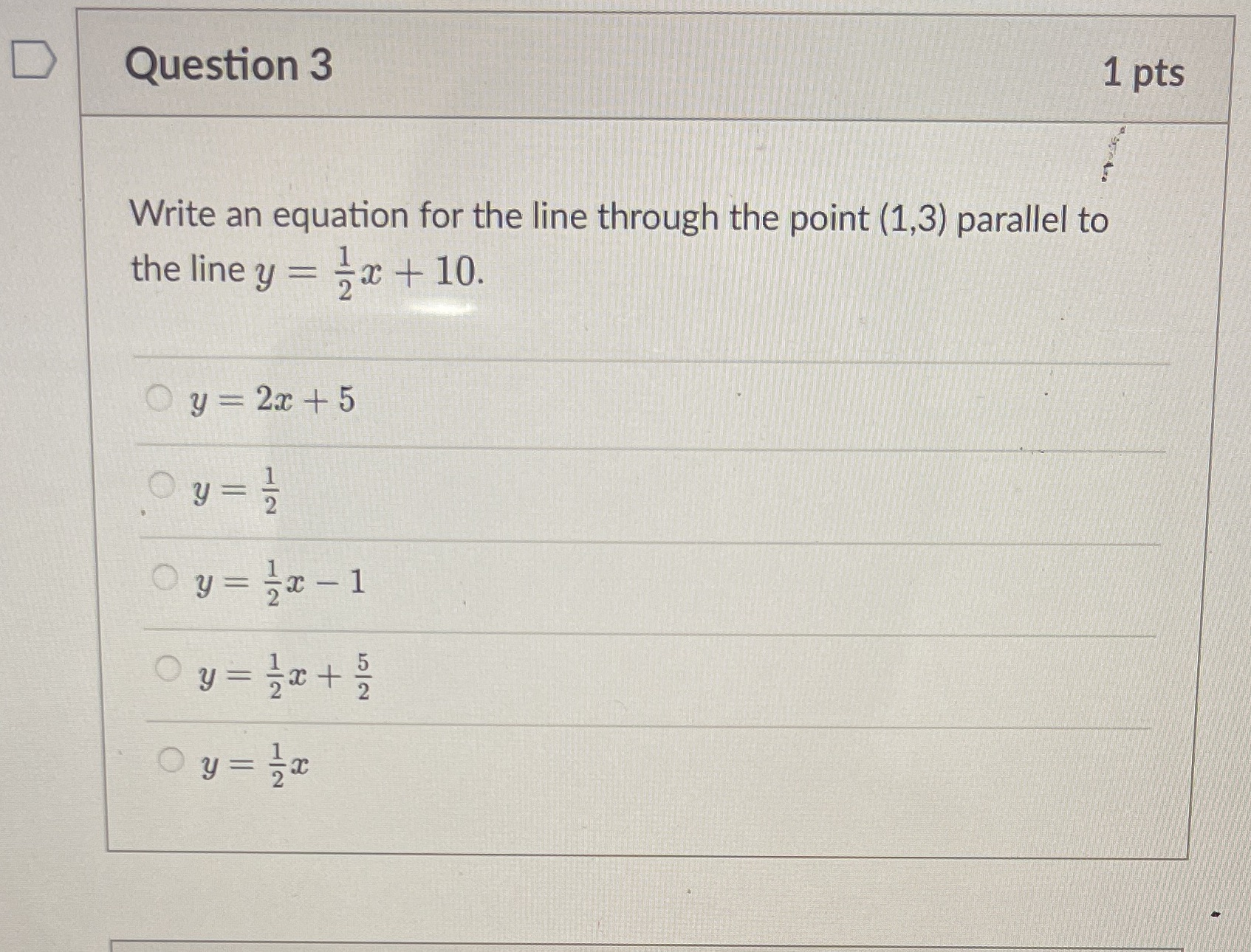 through the point (1,3) parallel to the line y = 5x +