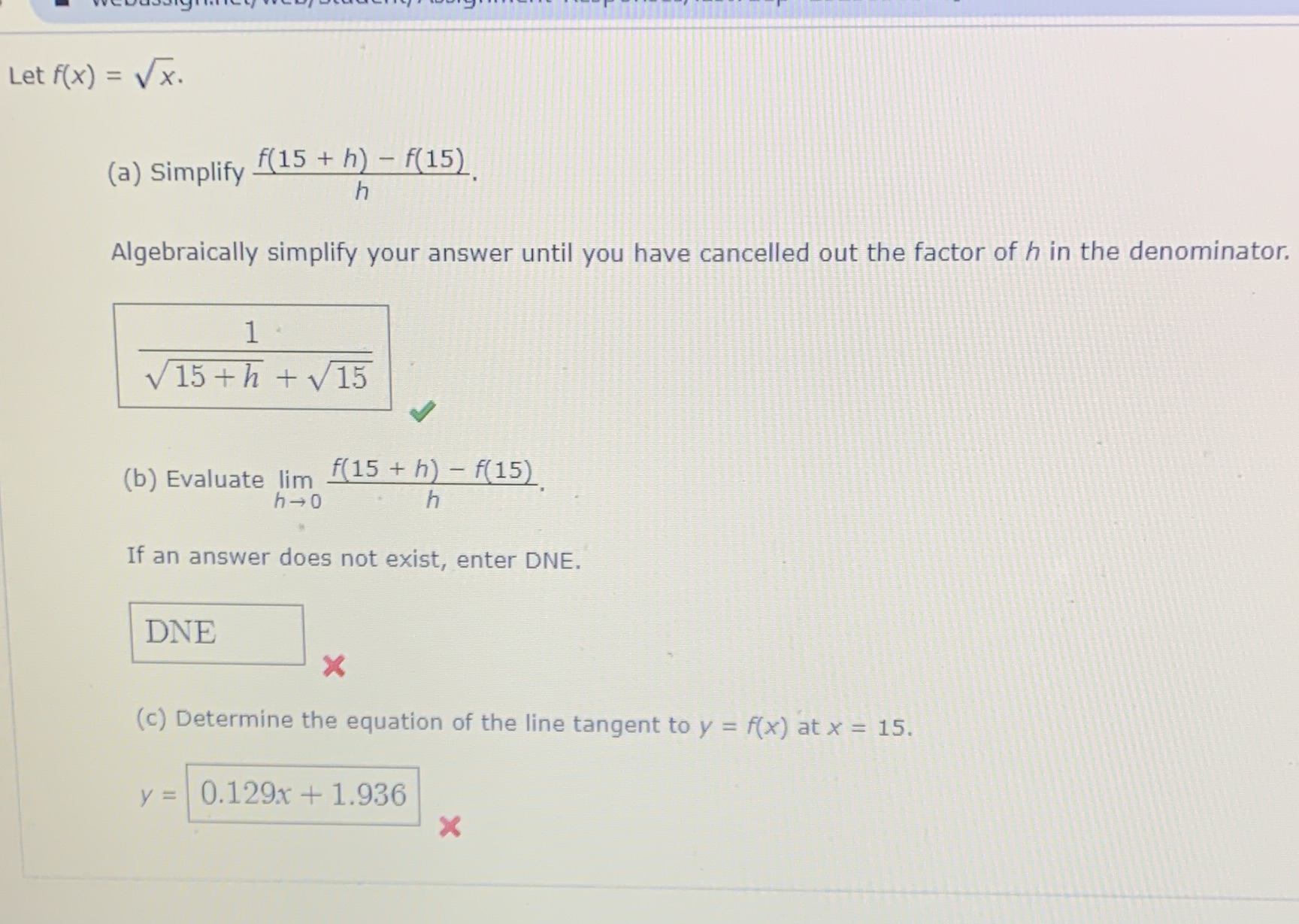 Let f( x) = Vx. (a) Simplify (15 + h) -
