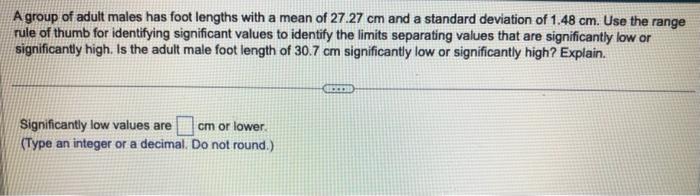 27.27 cm arxi a standard deviation of 1.48 cm. use rule of