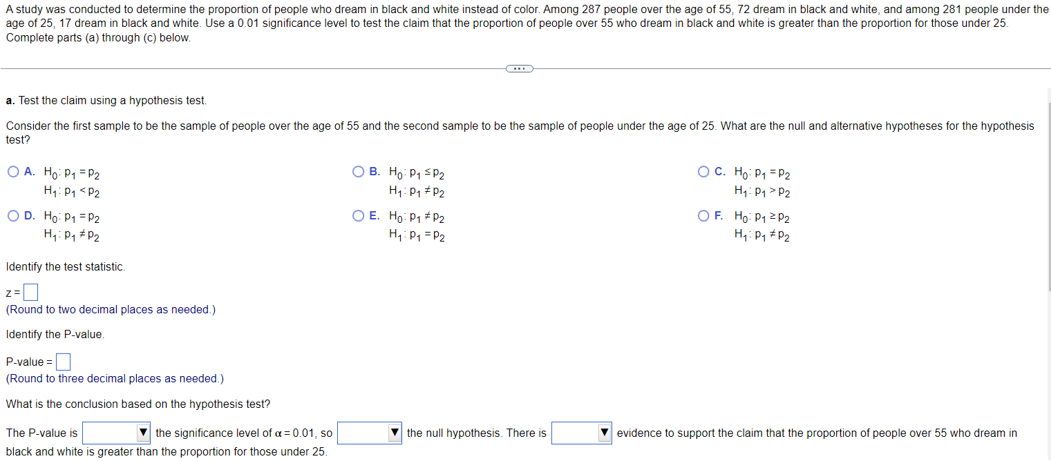 98% confidence interval is - (P1 - P2) P2 O D. Ho: