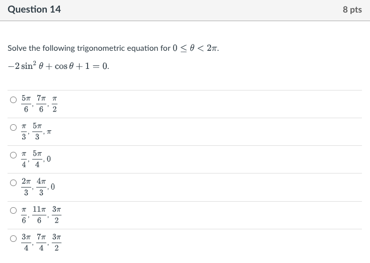 8 pts Solve the following trigonometric equation for 0 5 0
