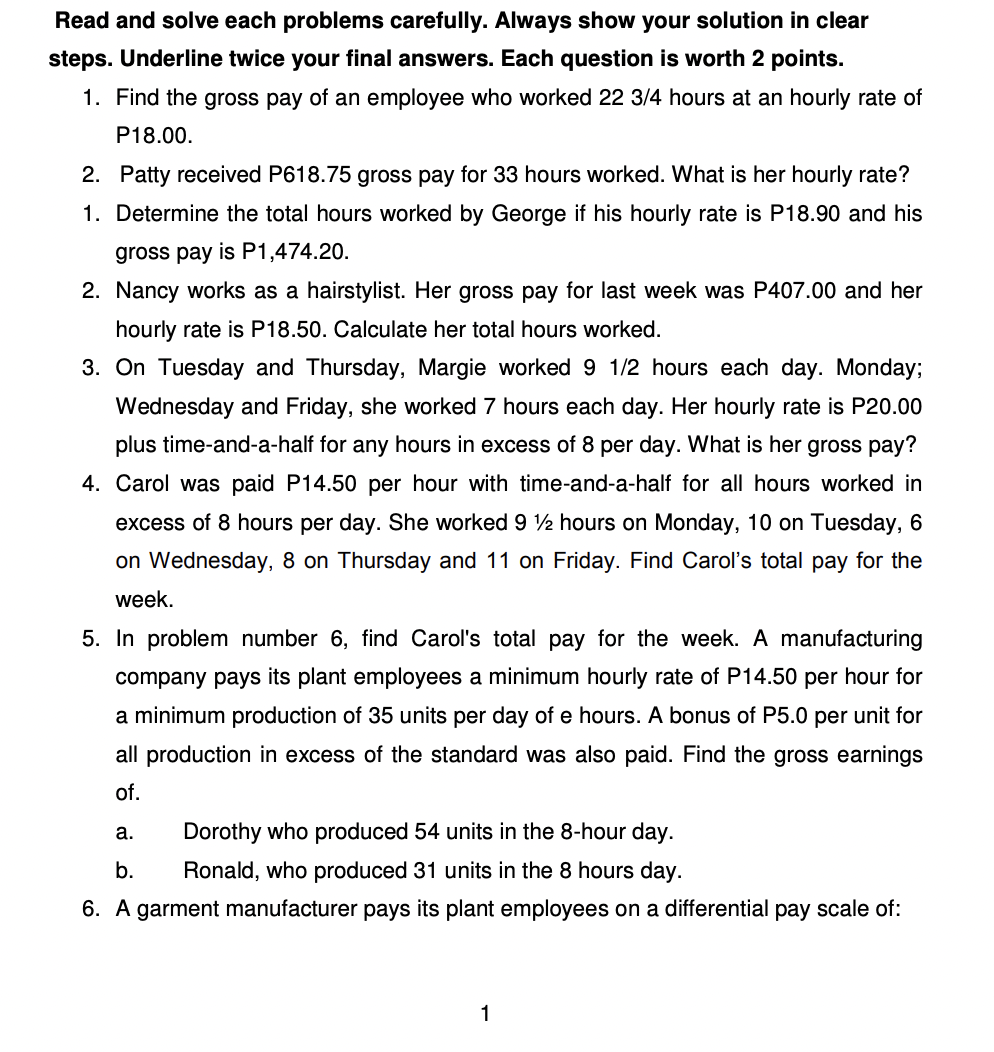 Read and solve each problems carefully. Always show your solution in