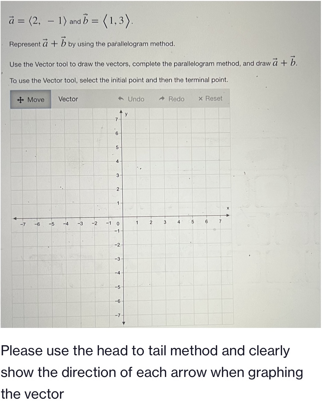 ). Represent a + b by using the parallelogram method. Use the