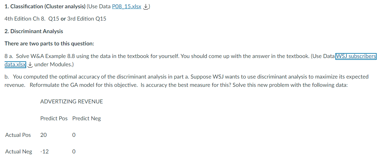 Ch 8. Q15 or 3rd Edition Q15 2. DiscriminantAnalysis There are two