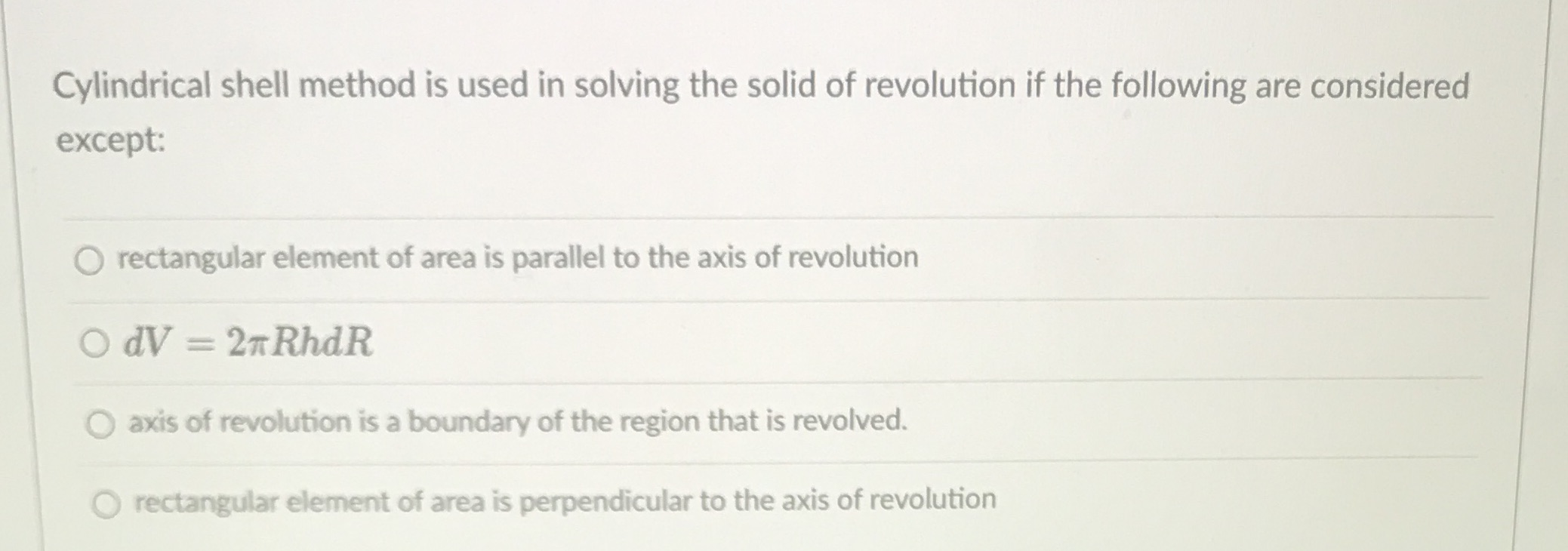  Cylindrical shell method is used in solving the solid of revolution