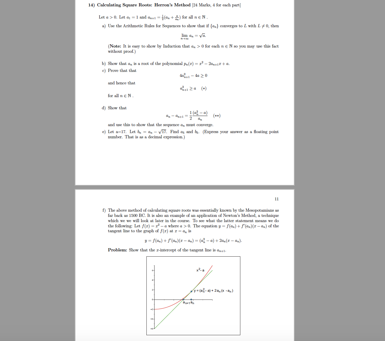  14) Calculating Square Roots: Herron's Method [24 Marks, 4 for each