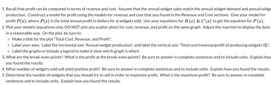 the annual widget demand. and construct a model for revenue using the