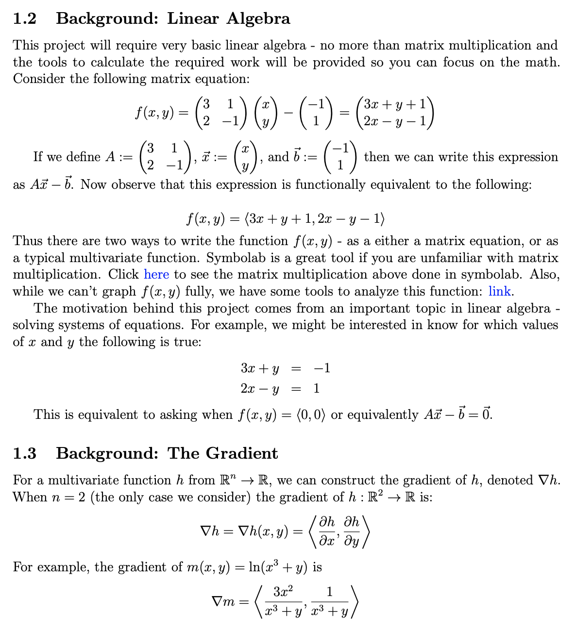  1.2 Background: Linear Algebra This project will require very basic linear