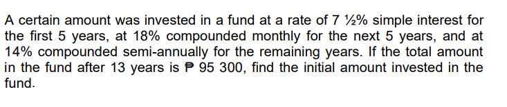 years, at 18% compounded monthly? Your answer 7.4. Based on the initial