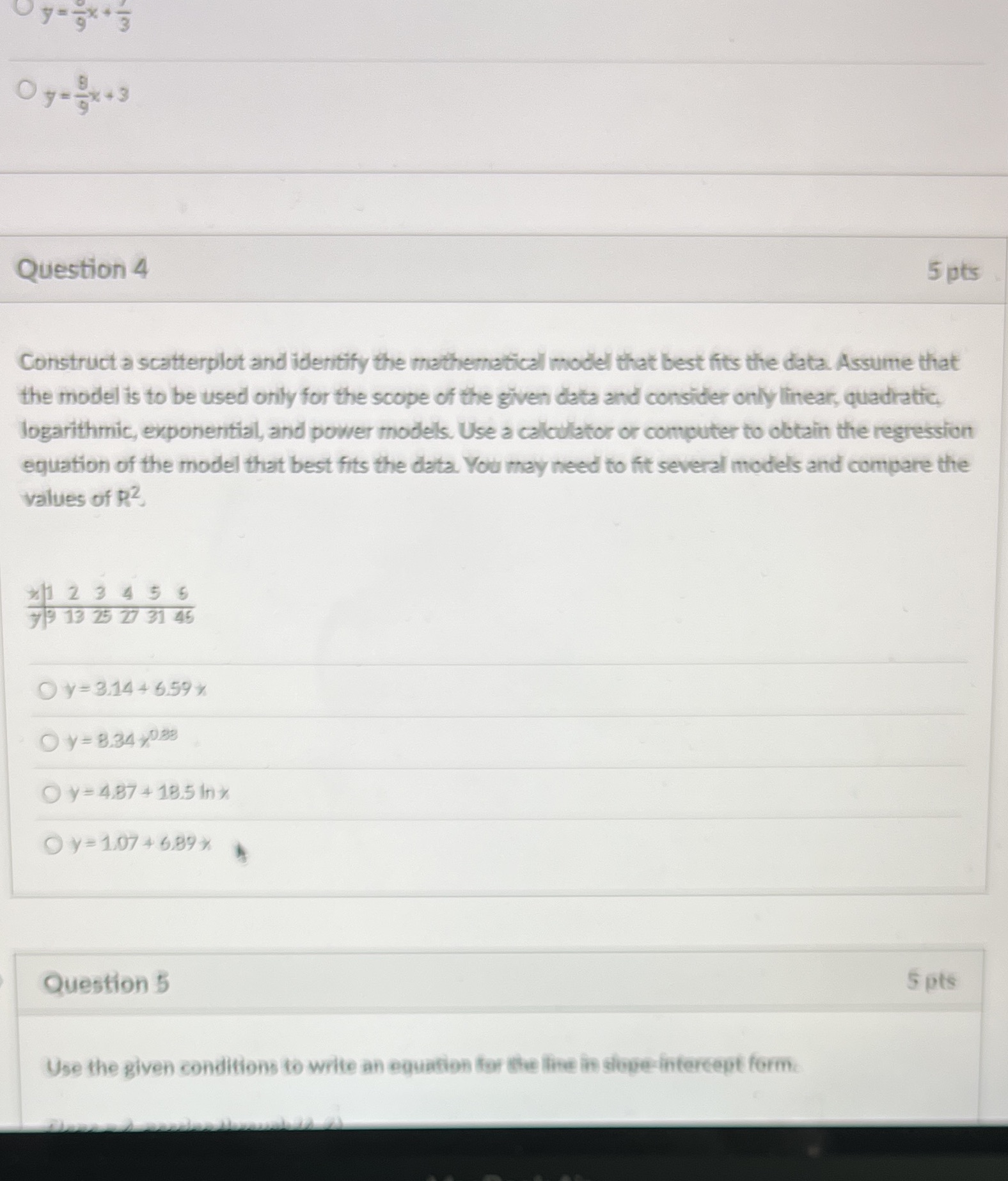  Question 4 5 pts Construct a scatterplot and identify the mathematical