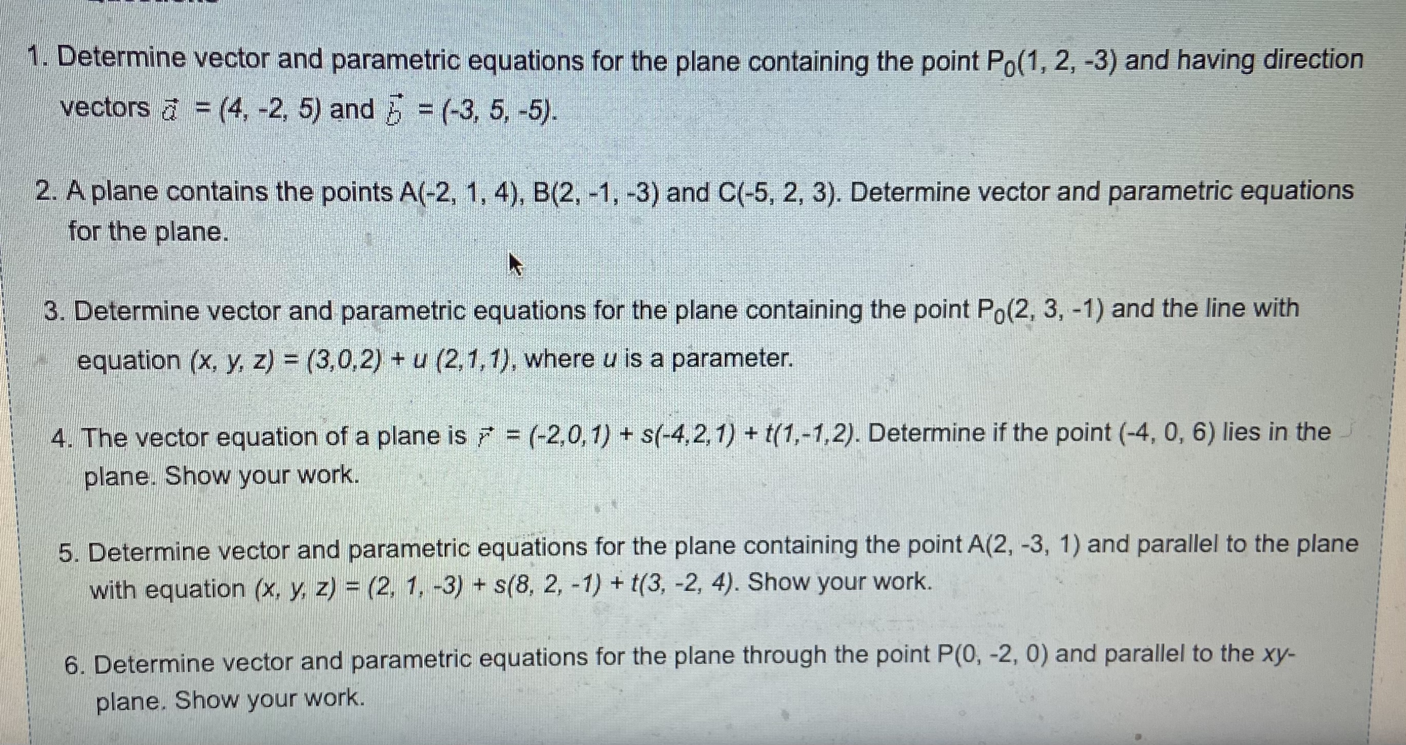 5) and _ = (-3, 5, -5). 2. A plane contains the