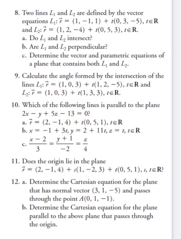 Two lines Li and Ly are defined by the vector equations L: