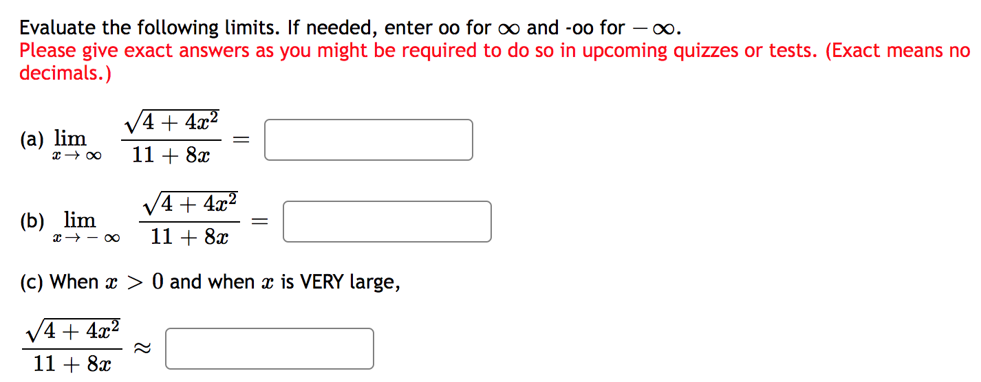 for 00 and -oo for 00. Please give exact answers as you