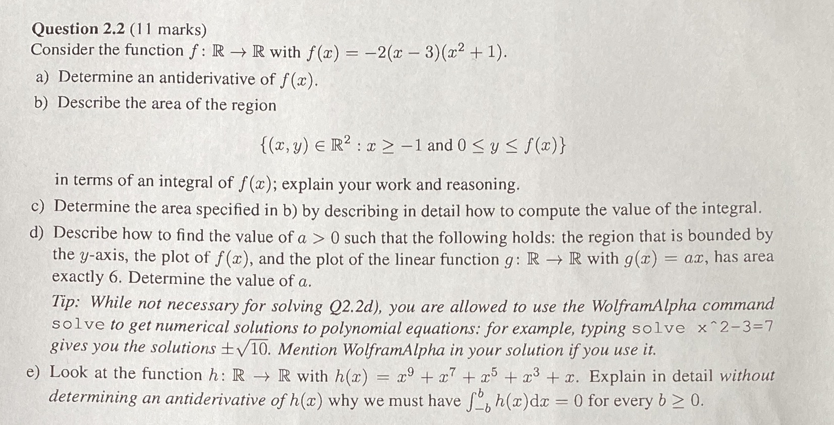 - R with f(x) = -2(x - 3)(x2 + 1). a) Determine