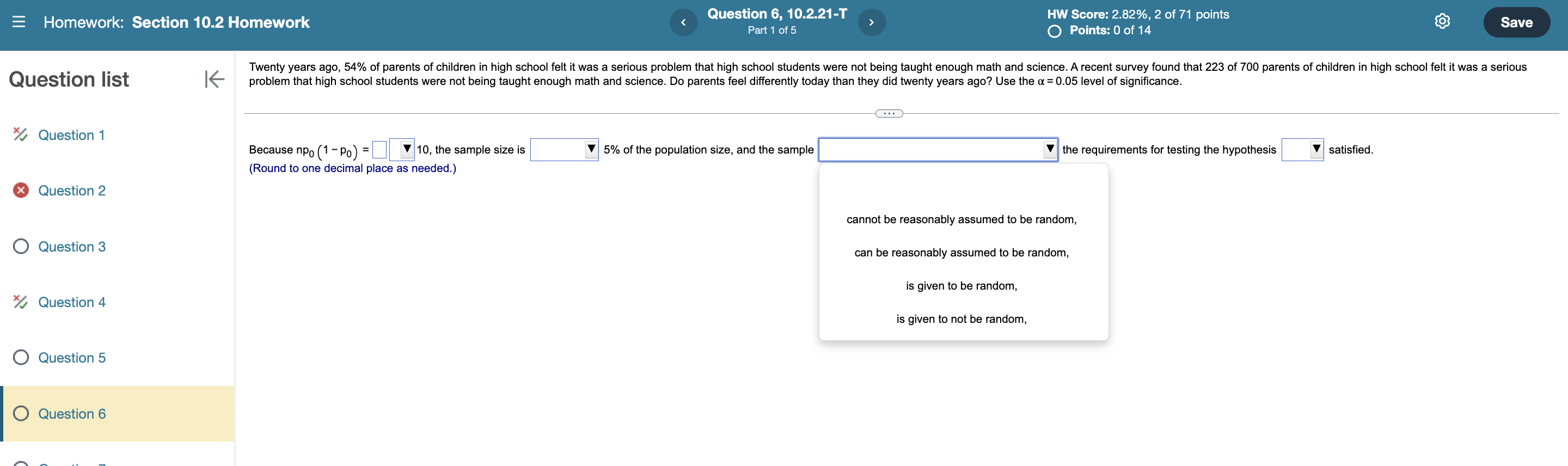 the requirements of the test. Question \"St '6 Ho: p=0l7 versus H1: