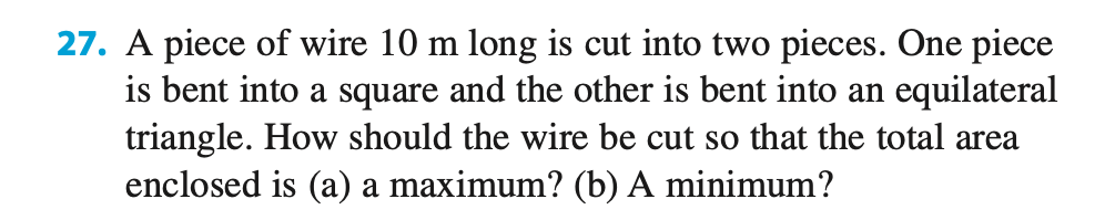 triangle. How should the wire be cut so that the total area
