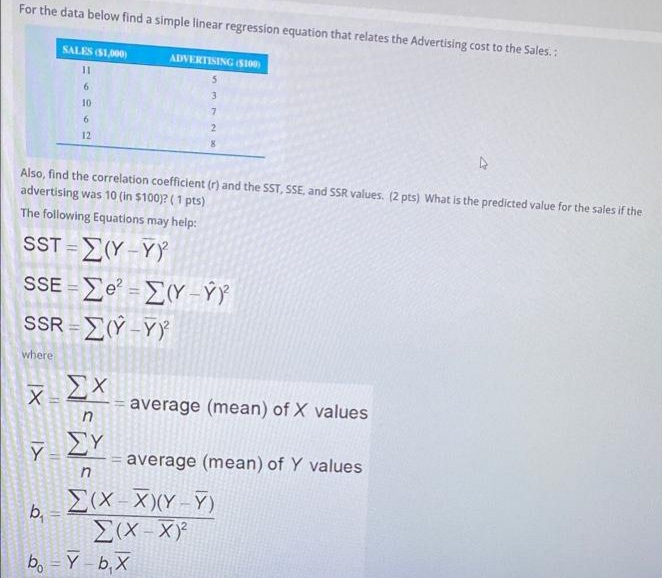  For the data below find a simple linear regression equation that
