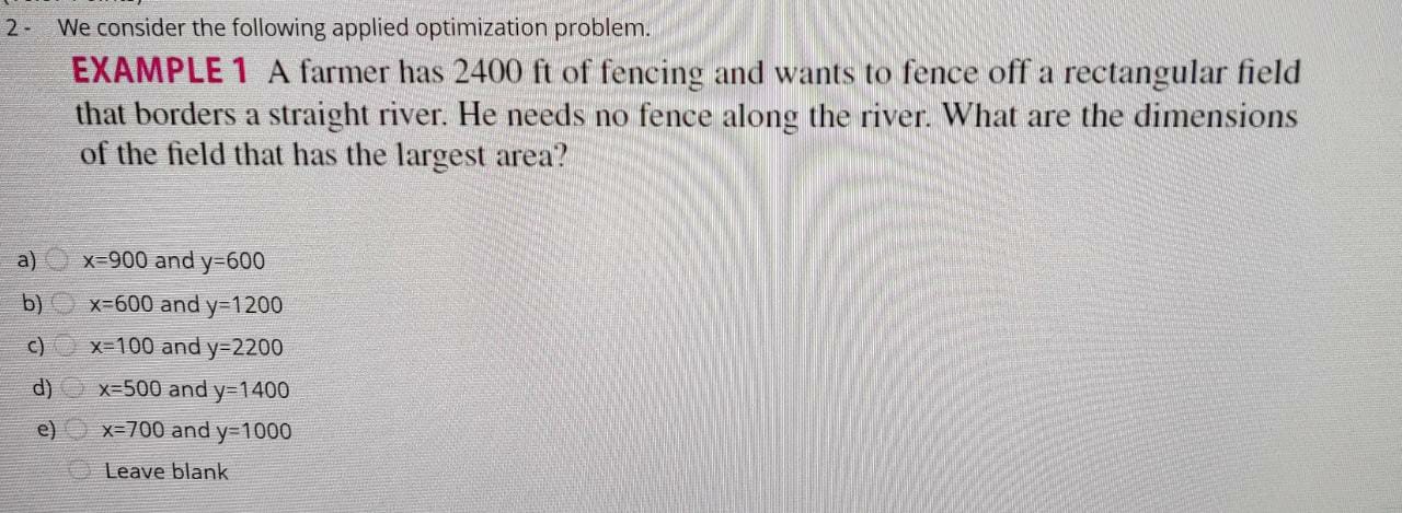  2- We consider the following applied optimization problem. EXAMPLE 1 A