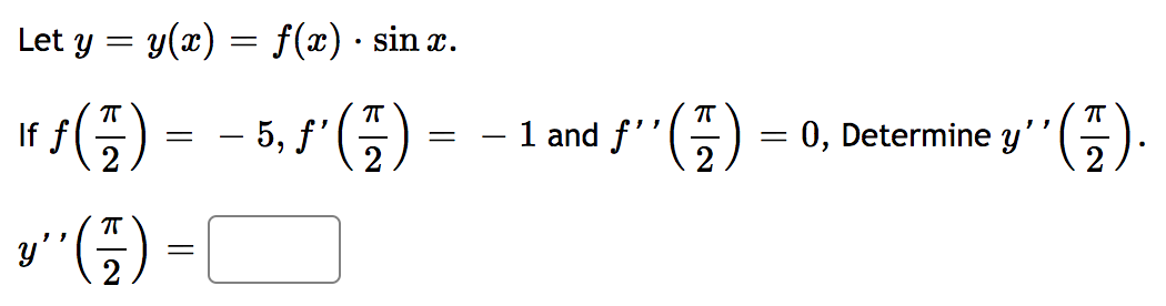 Let y = y(x) = f(x) . sin x. TT =