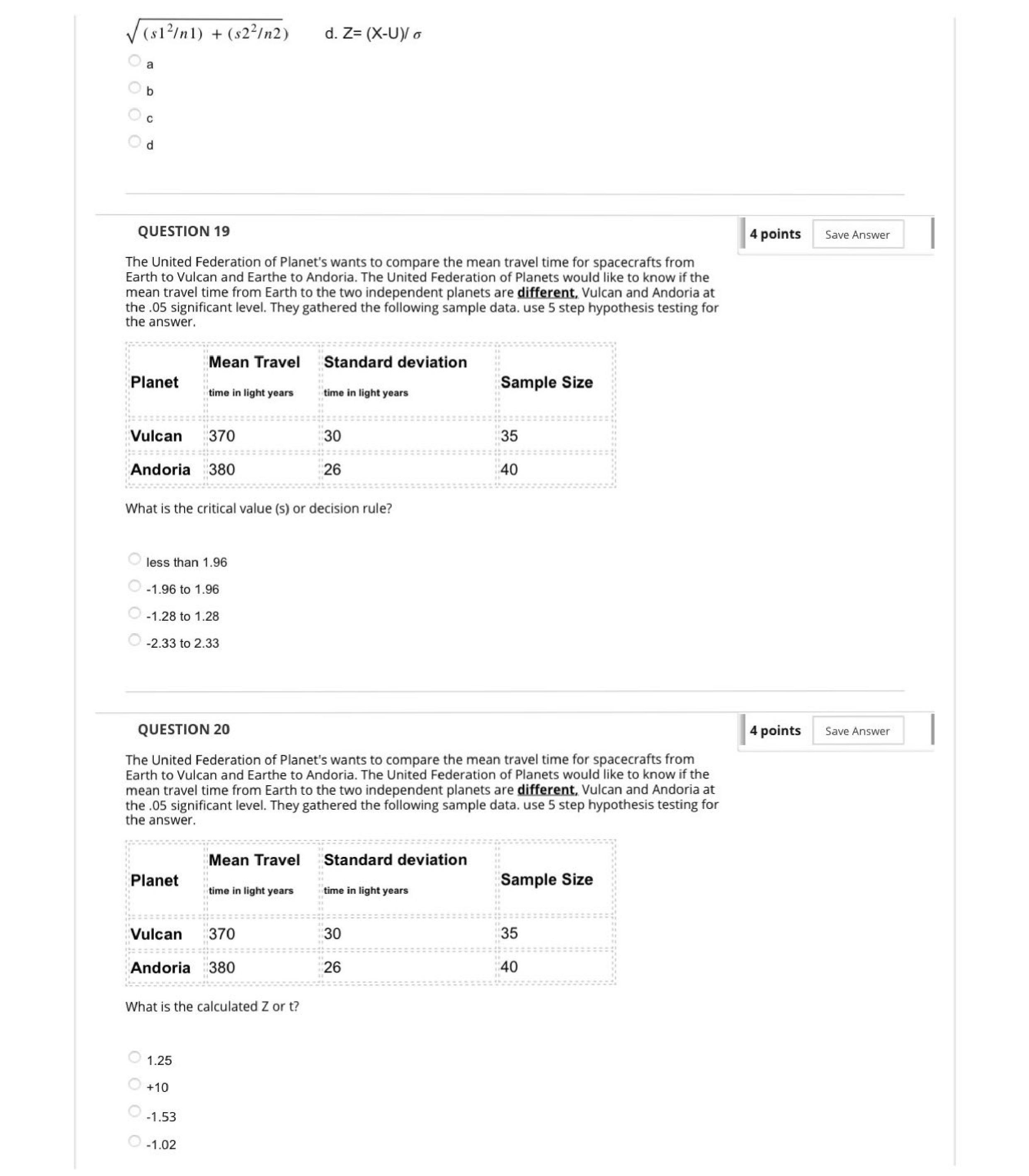 five steps: Choose the correct null and alternate hypothesis: Ho = 16.02