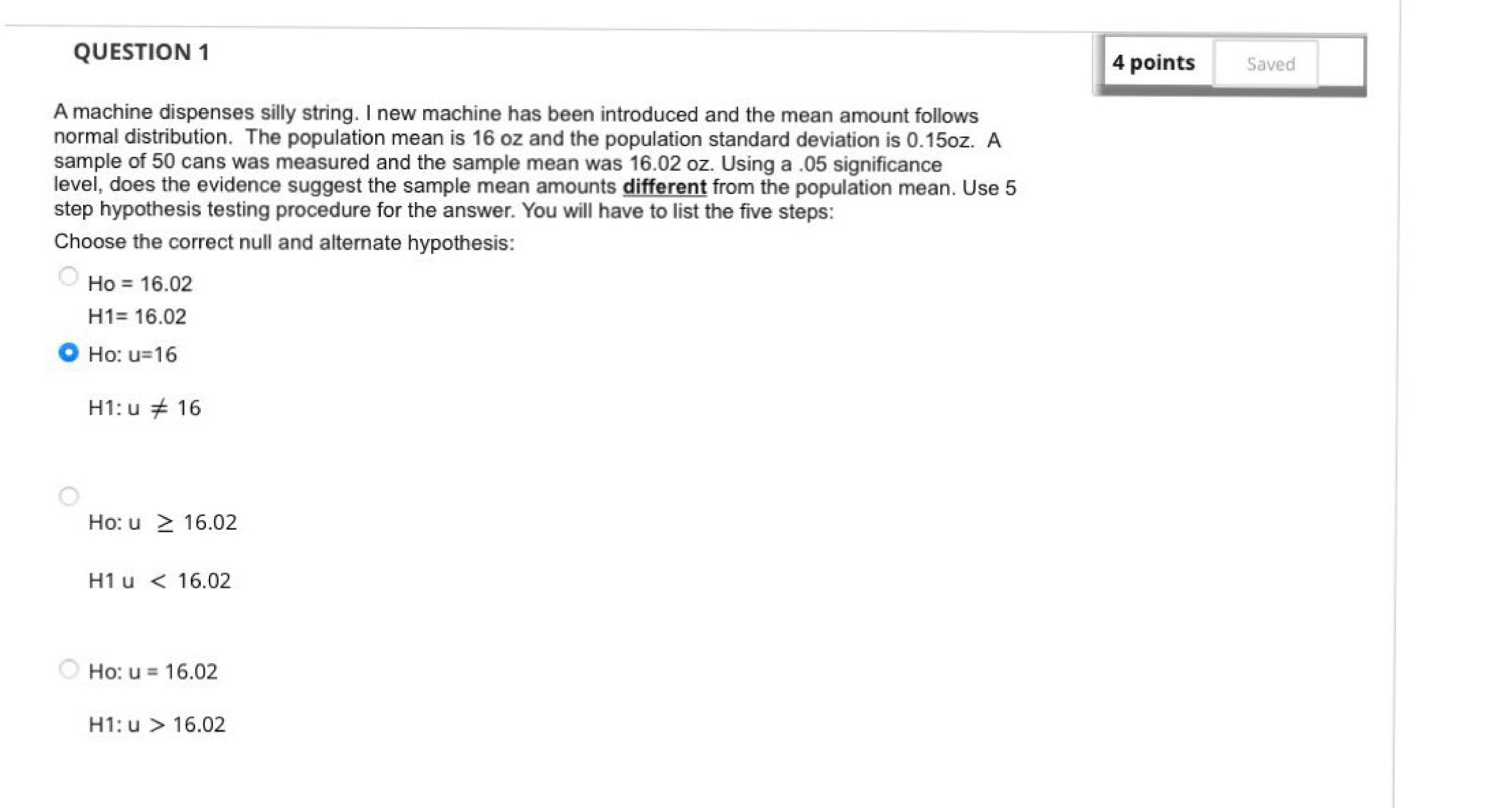 string. I new machine has been introduced and the mean amount follows