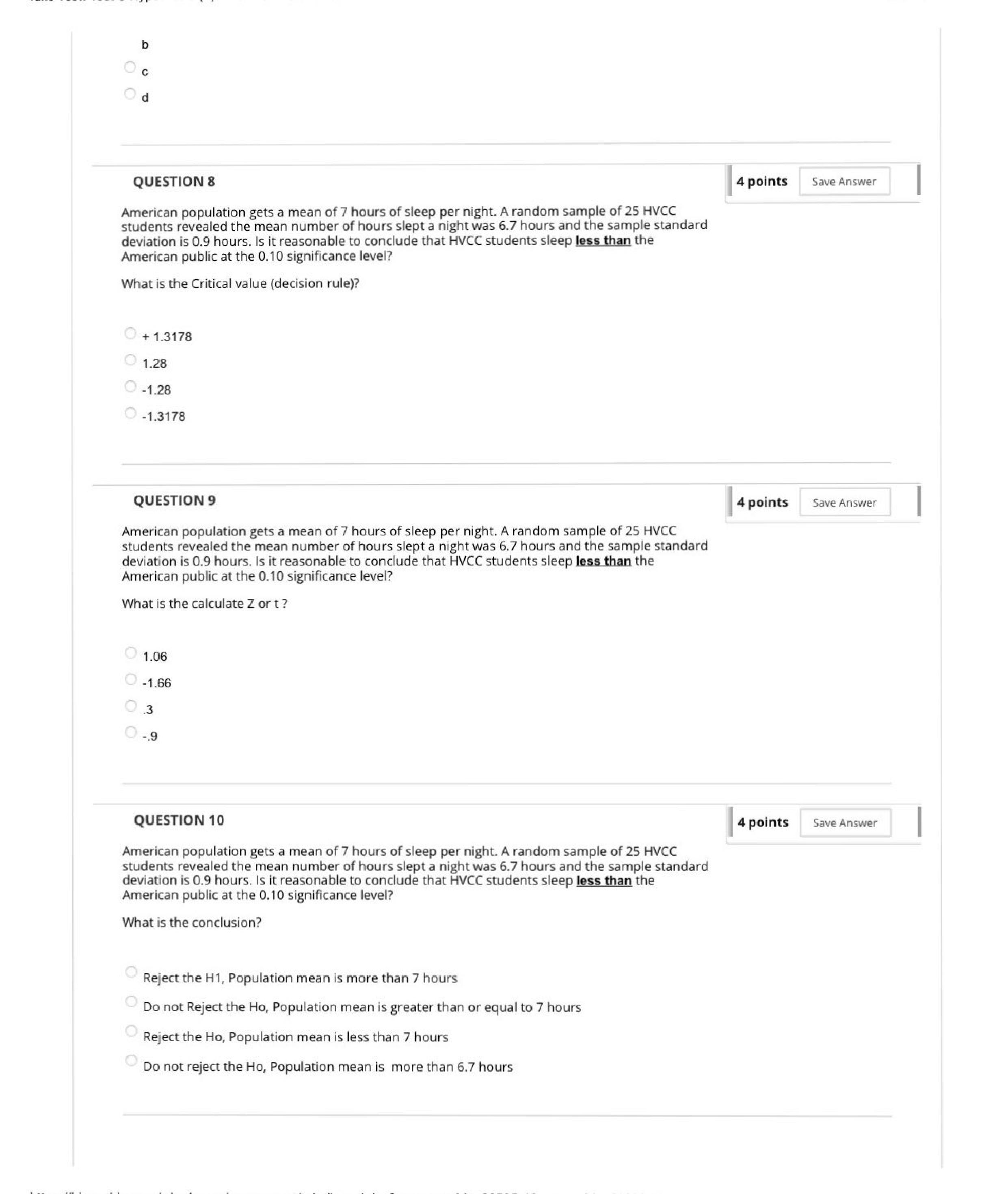 sample mean was 16.02 oz. Using a.05 significance level, does the evidence