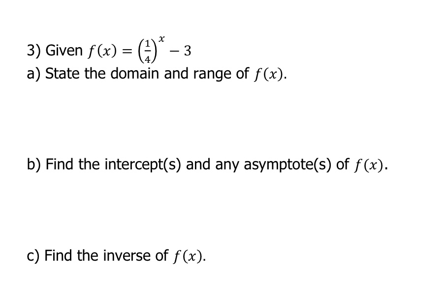 of f(x). c) Find the inverse of f(x). d) On the grid