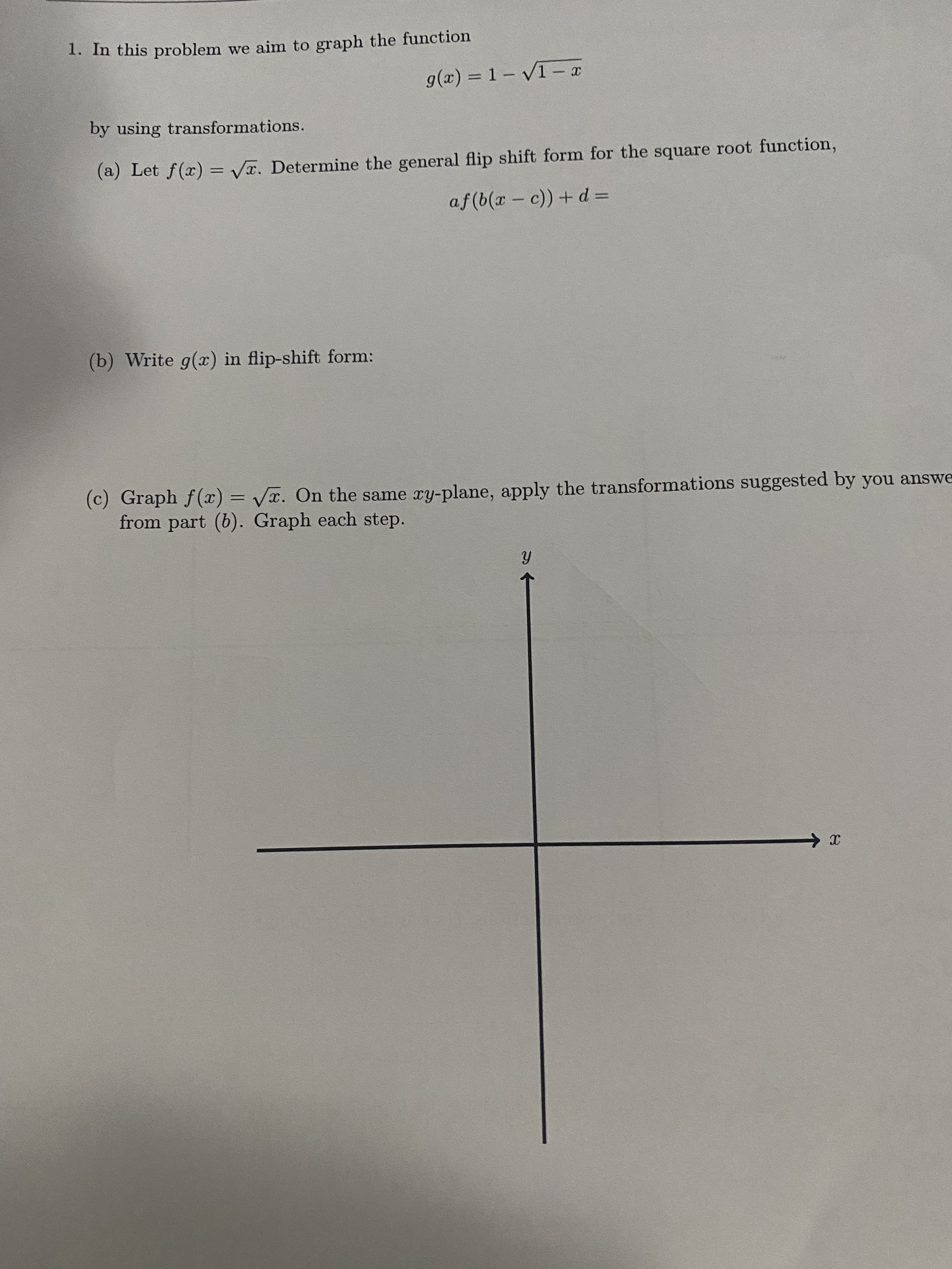 1. In this problem we aim to graph the function g(x)