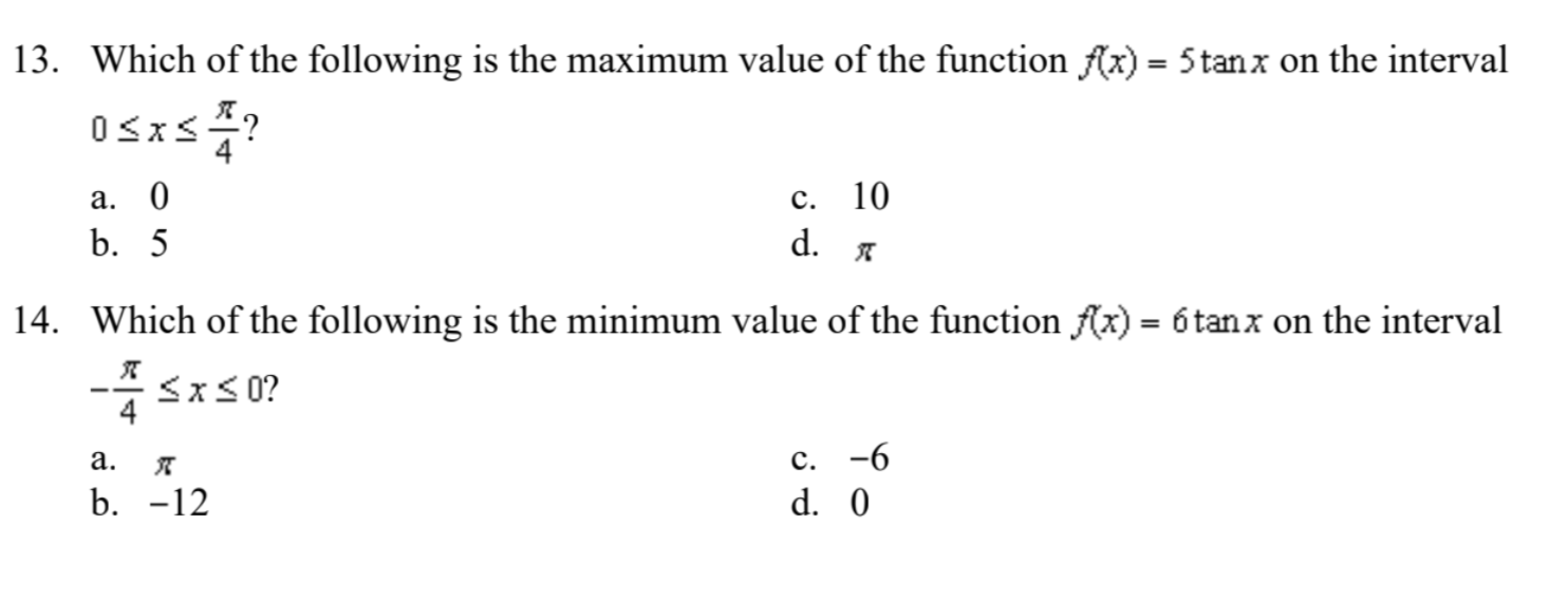 14. Which of the following is the maximum value of the function