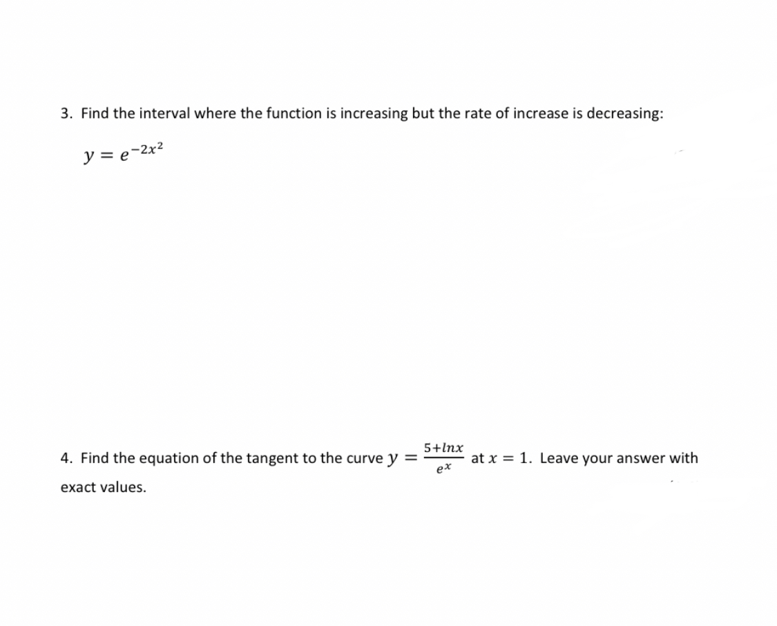 3. Find the interval where the function is increasing but the