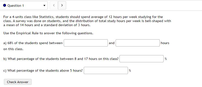  IQuestion1 7| For a 4units class like Statistics, students should spend
