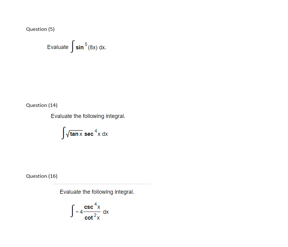 integral. Vtan x sec x dx Question (16) Evaluate the following integral.