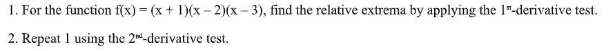  answer the following and show solution. 1. For the function f(x)